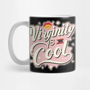 Virginity is Cool Mug